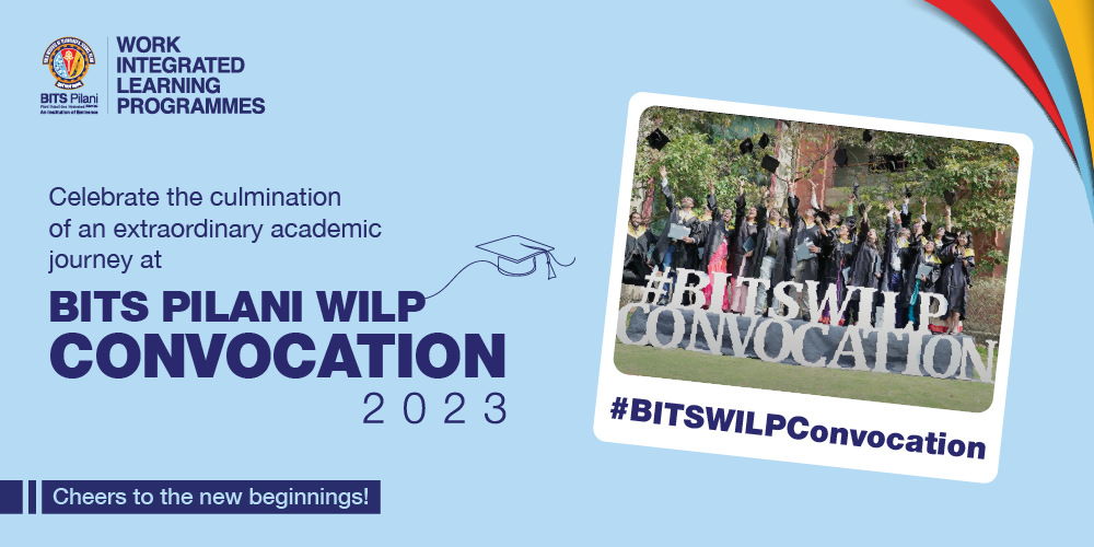 BITS Pilani WILP's Convocation 2023: Some of the many memorable moments. Tune in!